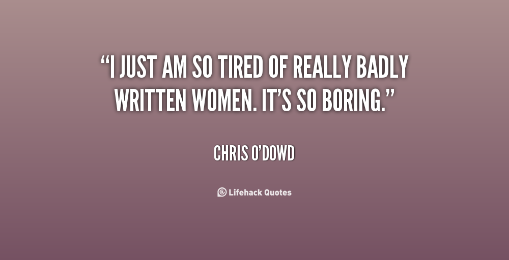 I Am Just Tired Quotes. QuotesGram