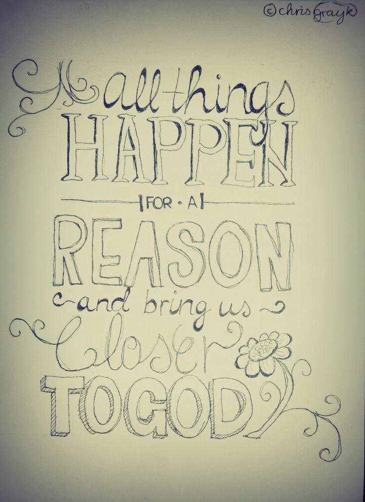 All Things Happen For A Reason Quotes. QuotesGram