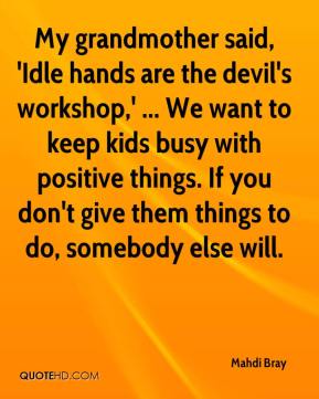 an idle mind is devils workshop meaning