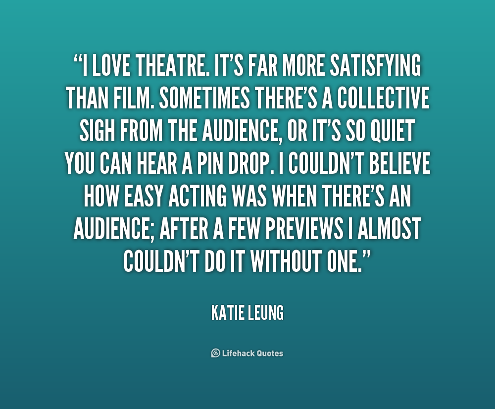 Famous Quotes About Theatre
