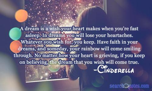 Cinderella Dreams Come True Quotes Quotesgram