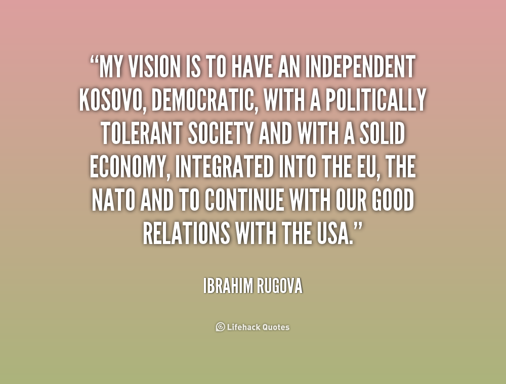 Vision Quotes On Having. QuotesGram