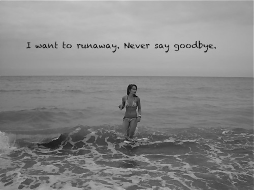 I Want To Run Away Quotes. QuotesGram