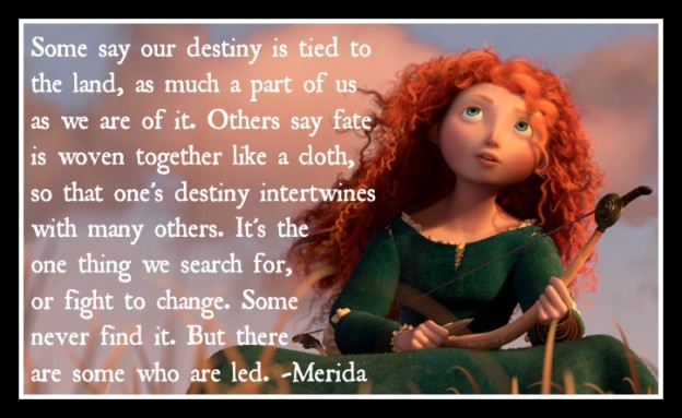 Quotes Princess Merida. QuotesGram