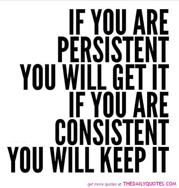Quotes About Being Persistent. QuotesGram
