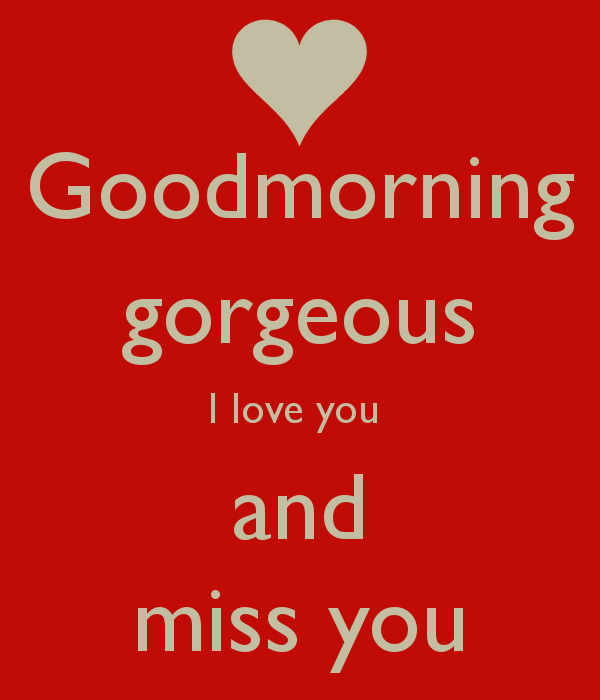 Good Morning Miss You Quotes Quotesgram