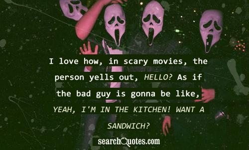 Funny Quotes From Horror Movies Quotesgram