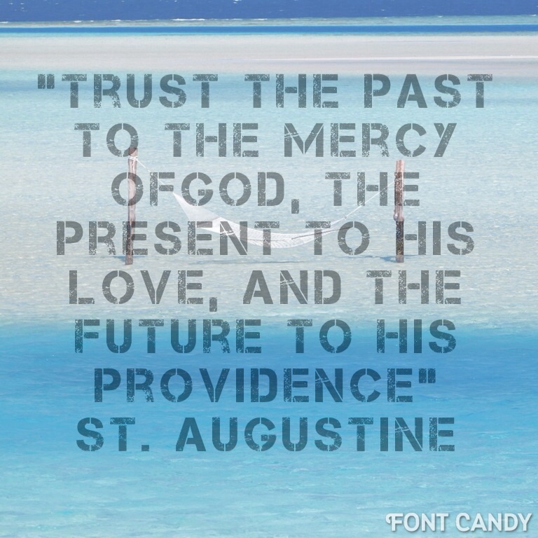 Catholic Saint Quotes On Hope Calming Quotes