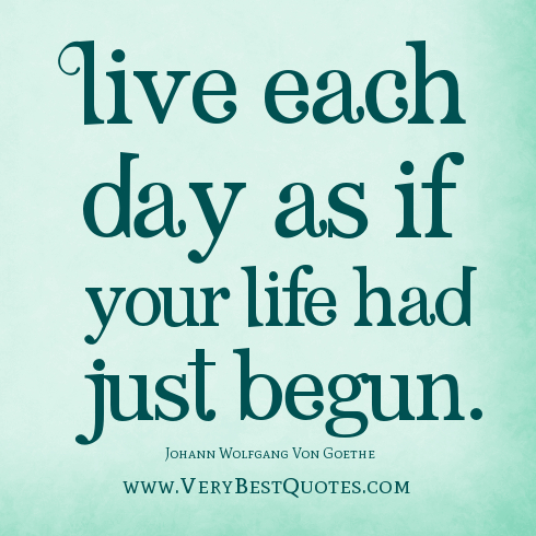 Live Each Day Quotes Quotes Live Each Day. Quotesgram