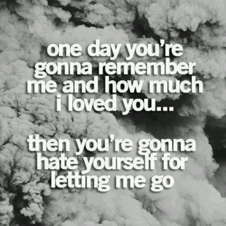 You Gonna Miss Me Quotes Quotesgram