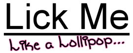 Lick Me Please