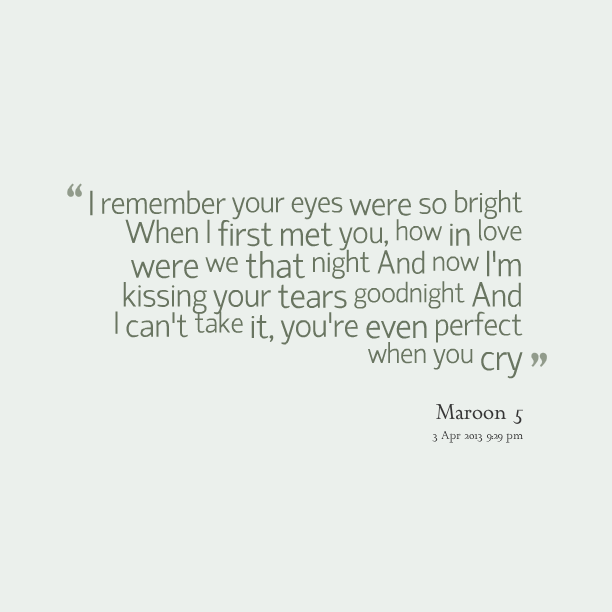 When I First Met You Quotes. QuotesGram