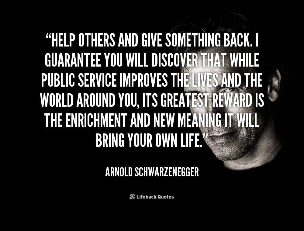 Give Something Back Quotes Quotesgram
