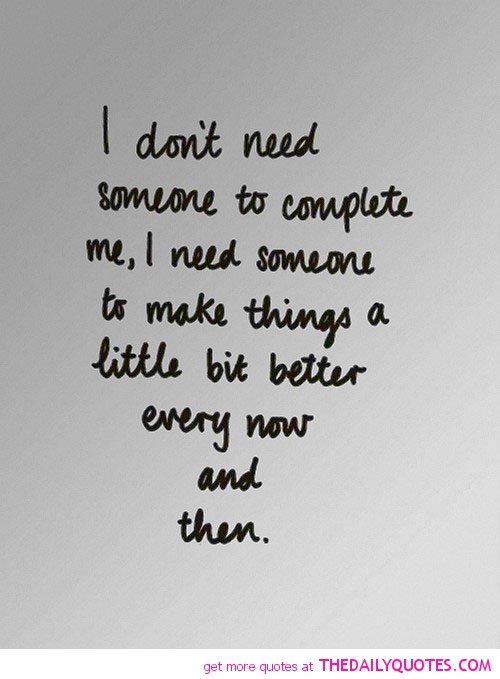 I Need Somebody Quotes. QuotesGram