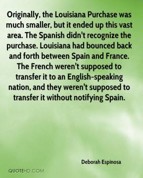 Quotes From The Louisiana Purchase. QuotesGram