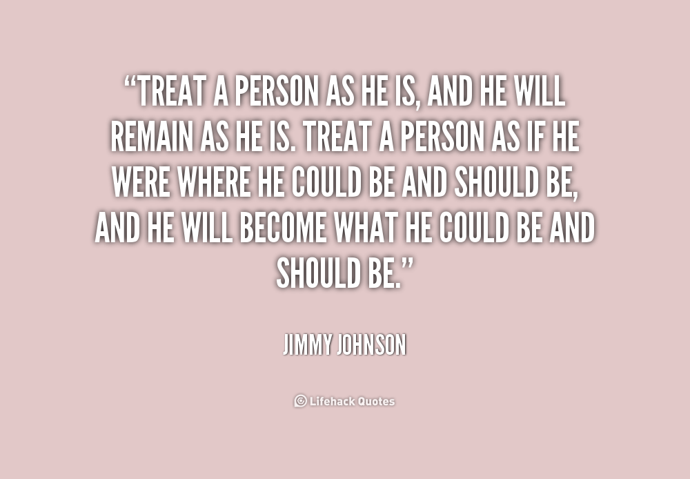 Jimmy Johnson quote on treating others