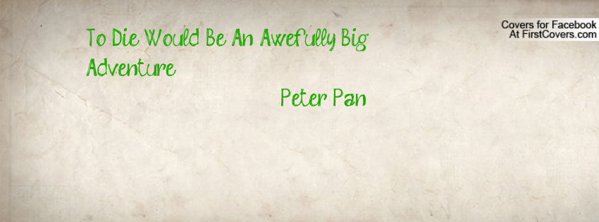 Peter Pan Quotes About Death. QuotesGram