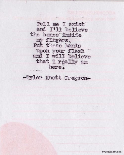Tyler Knott Gregson Love Quotes. QuotesGram