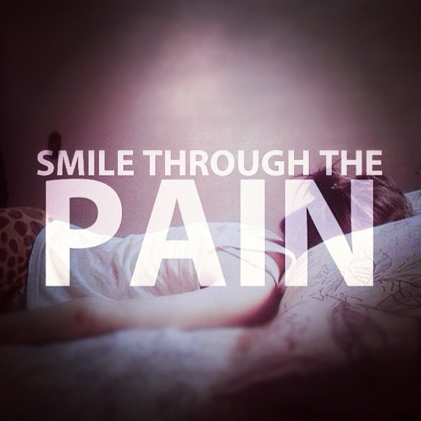 Quotes About Smiling Through Pain