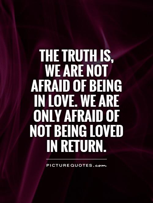 Quotes About Not Being Afraid. QuotesGram