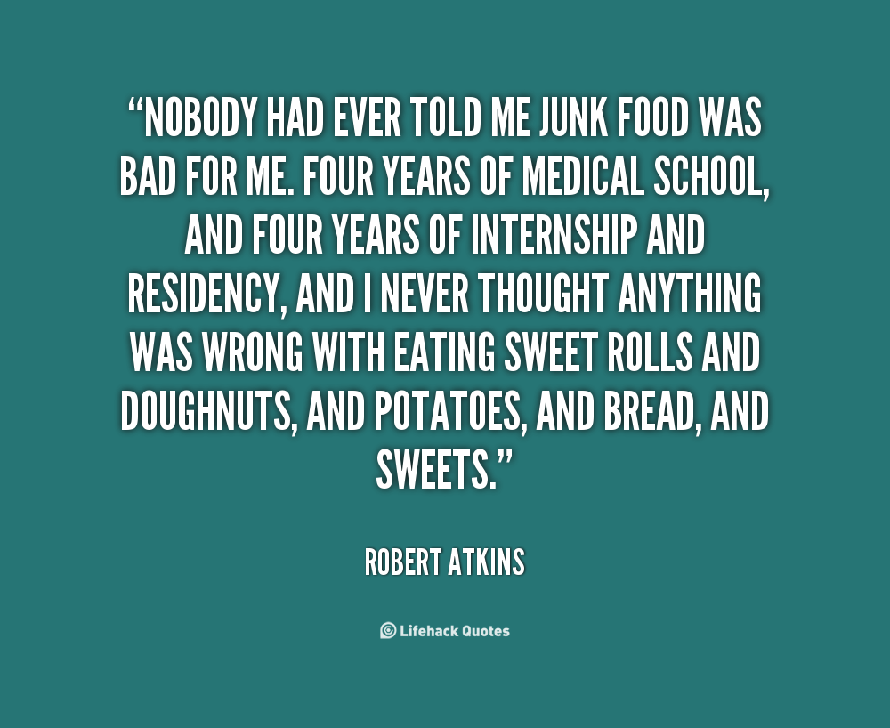 Funny Quotes About Junk Food. QuotesGram