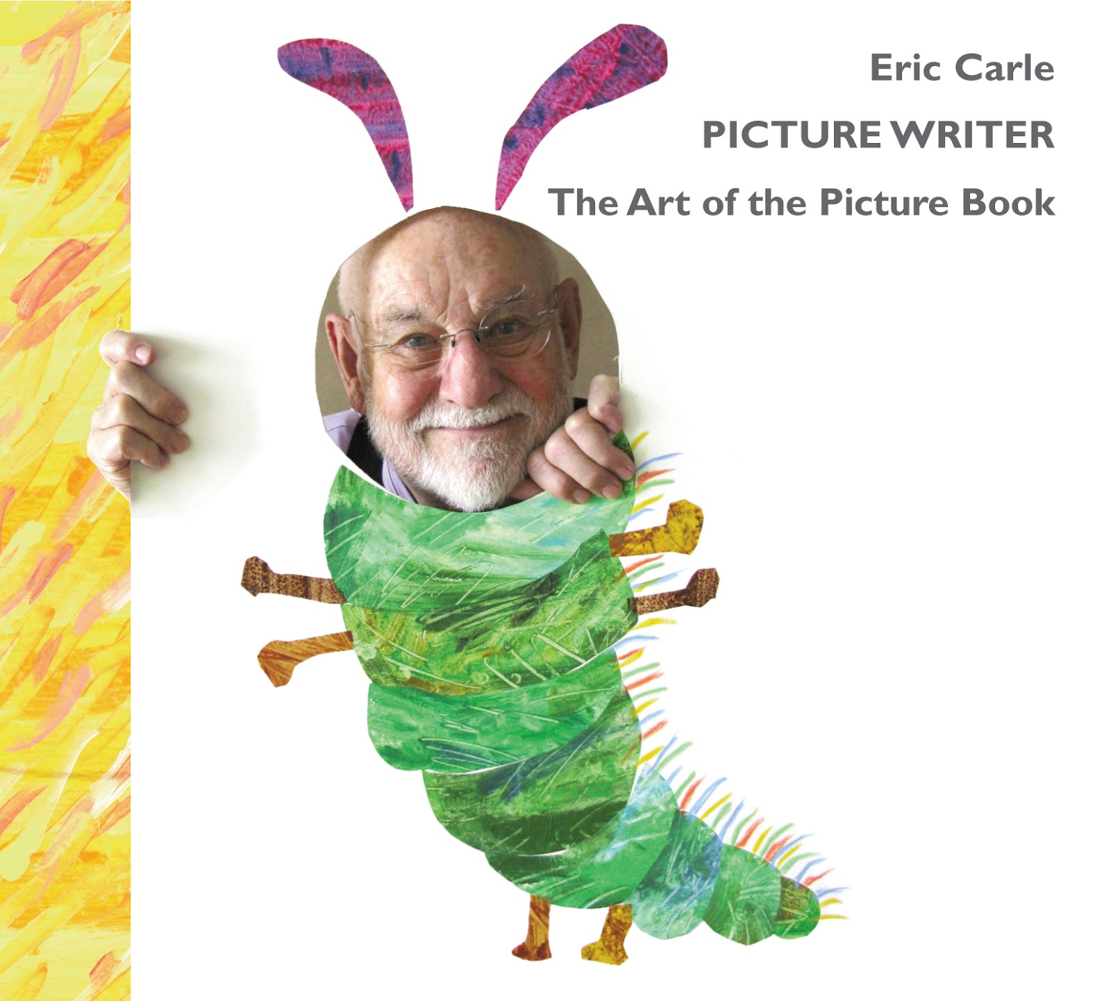 Eric Carle Quote on Getting the Juice