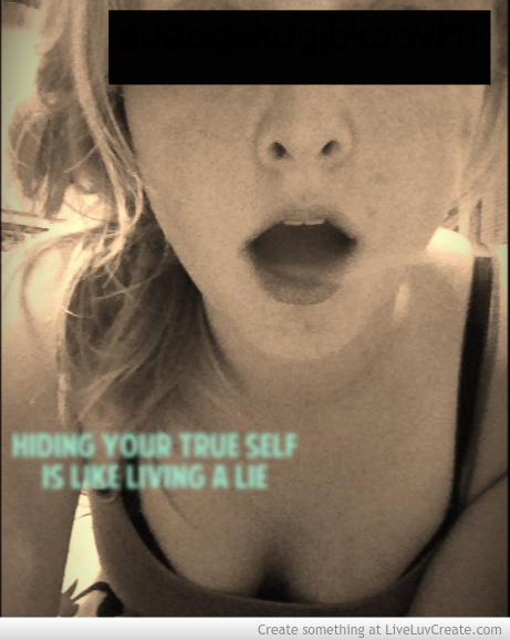 Hiding Your True Self Quotes. QuotesGram