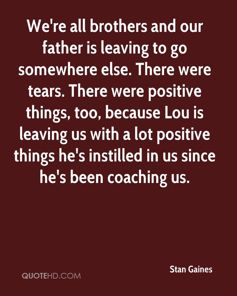 Dad Leaving Quotes Quotesgram