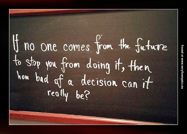 Poor Decision Making Quotes. QuotesGram Poor Decision Making Quotes. QuotesGram