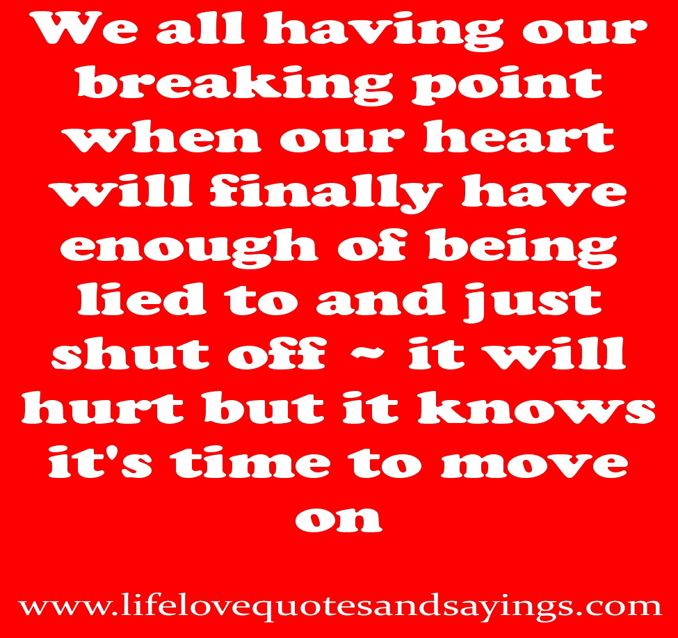 Quotes About Being At Your Breaking Point. QuotesGram