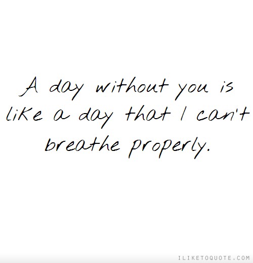 Quotes A Day Without You. QuotesGram