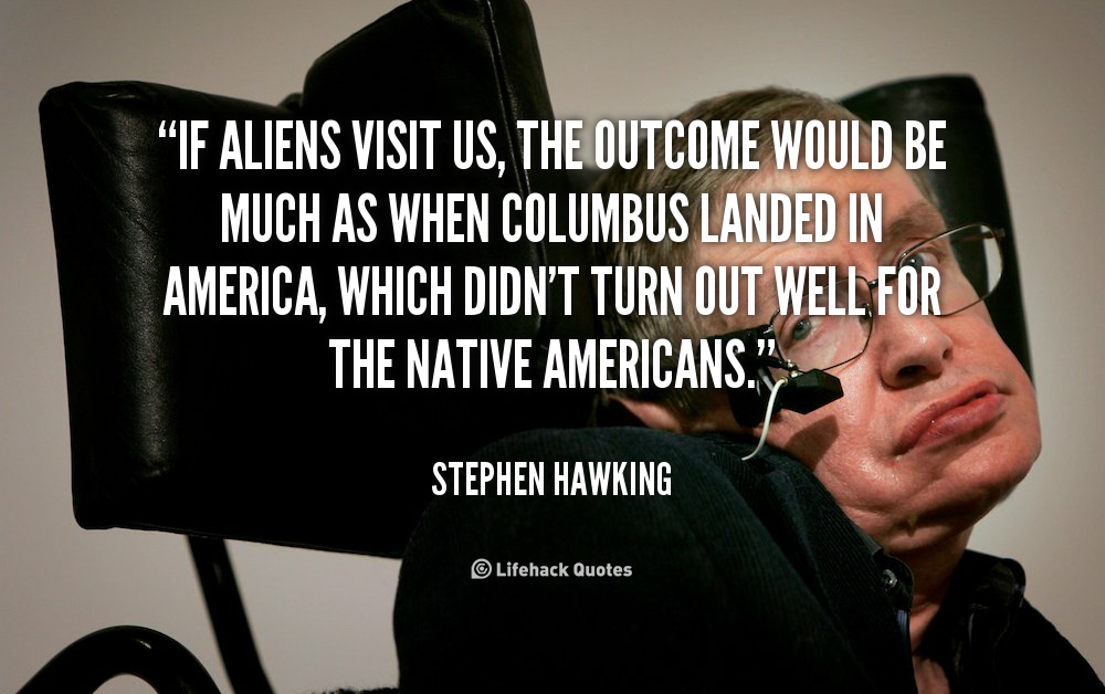 Quotes About Aliens Quotesgram Quotes About Aliens Quotesgram