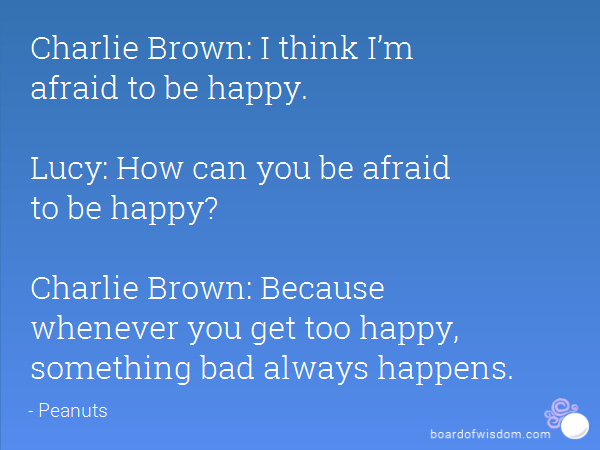 Charlie Brown Quotes About Being Happy. QuotesGram