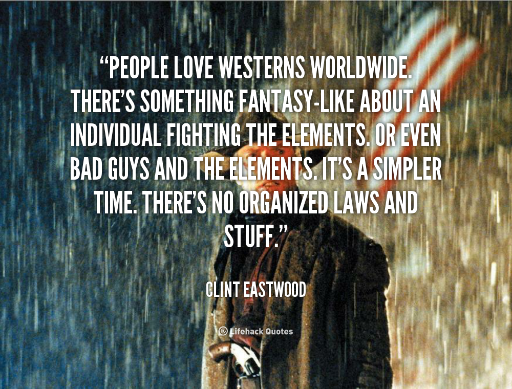 Clint Eastwood Western Quotes. QuotesGram