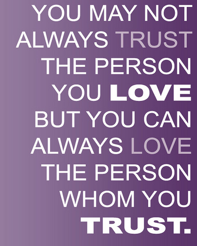 Inspirational Quotes About Trust. QuotesGram