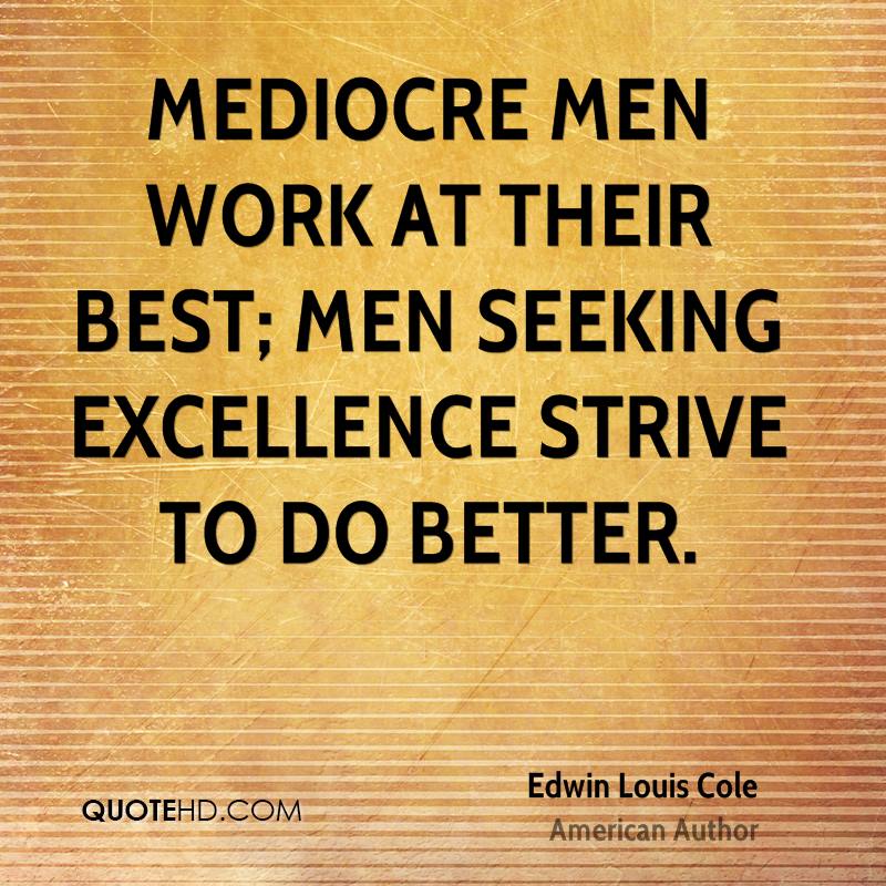 Quotes About Excellence At Work. QuotesGram