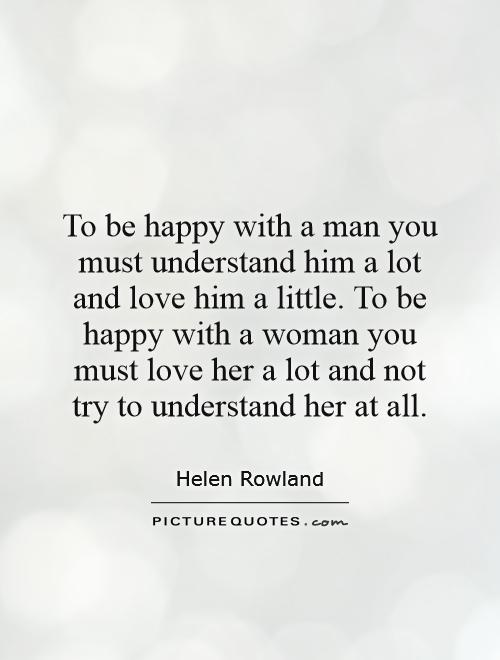 Quotes About Being Happy With Him Being Happy With Him Quotes. Quotesgram