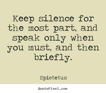 Quotes About Keeping Silent. QuotesGram