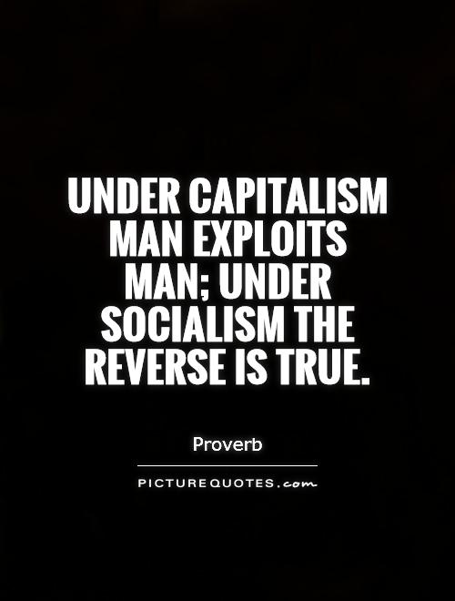 Reverse true. Quotes about Capitalism. Capitalism quotes. Reverse quote. Neutral Capitalism quote.