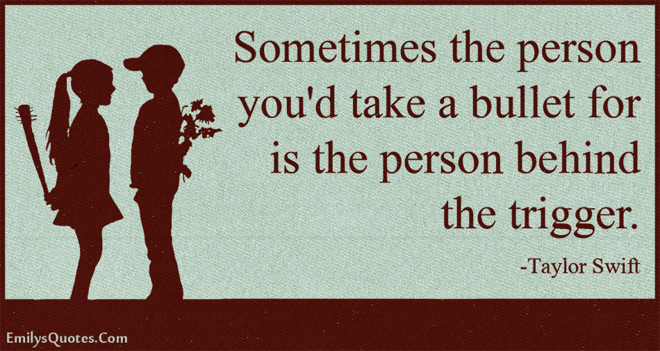 Thoughts That Go Like Bullets Through You Take A Bullet Quotes. QuotesGram