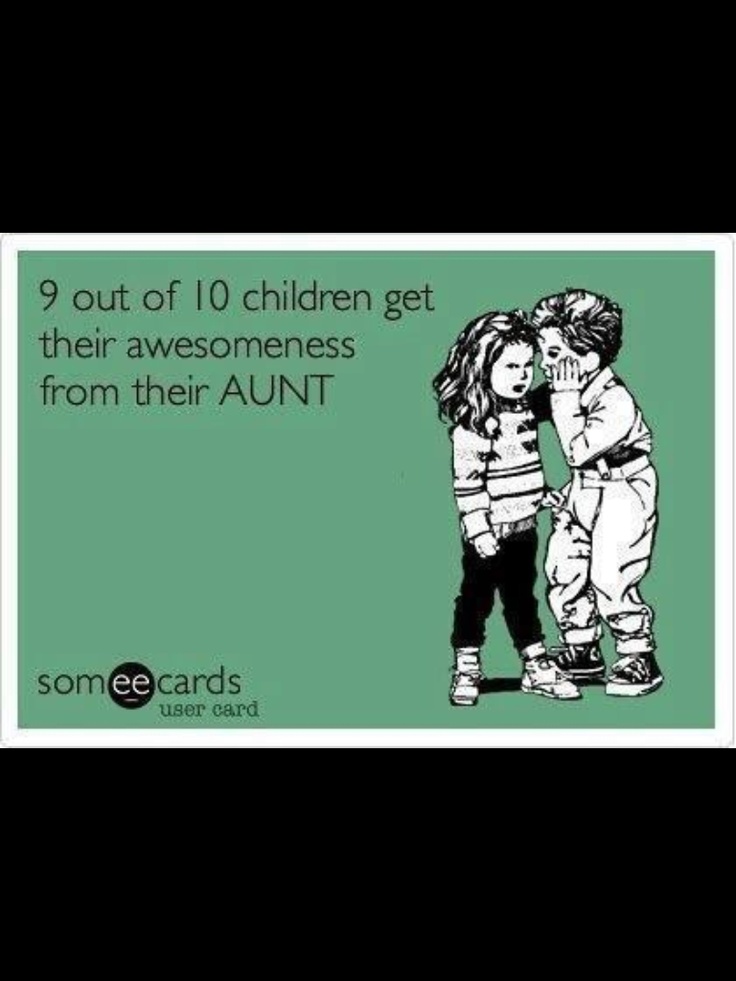 Quotes About Being An Aunt. QuotesGram