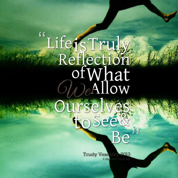 Quotes About Mirrors And Reflections. QuotesGram