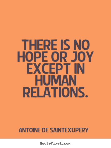 Quotes About Human Relations. QuotesGram