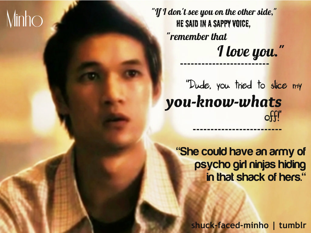 Minho Maze Runner Quotes Quotesgram