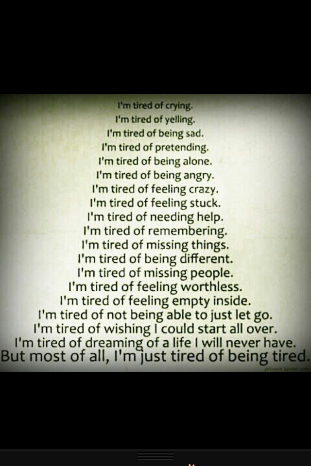 Im Just Tired Quotes. QuotesGram