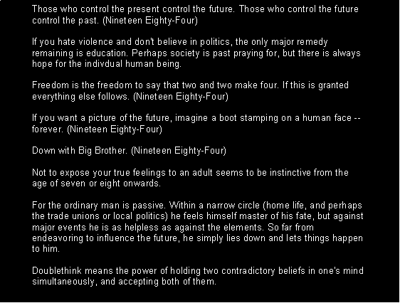 1984 Quote - Vision of the future.