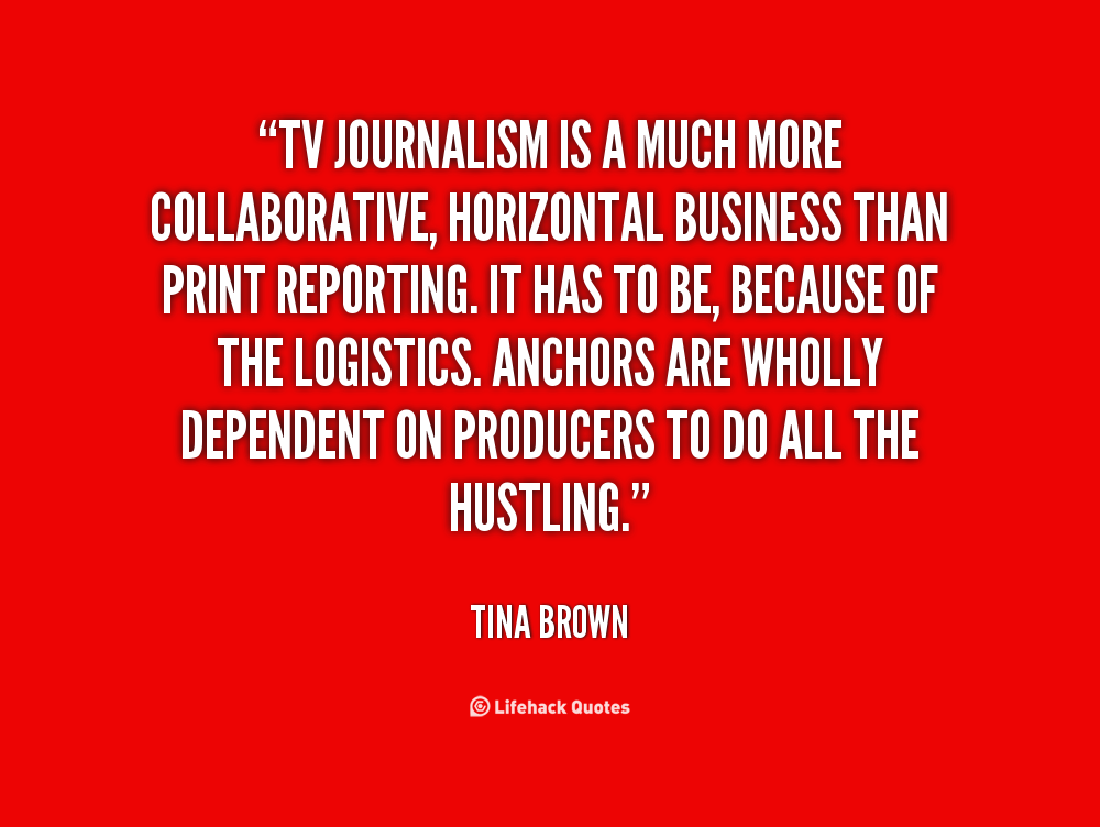 Inspirational Quotes About Journalism. QuotesGram