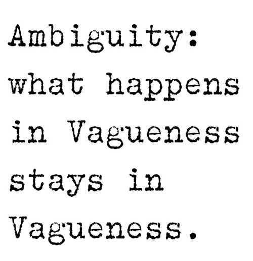 Ambiguity Quotes And Sayings. QuotesGram