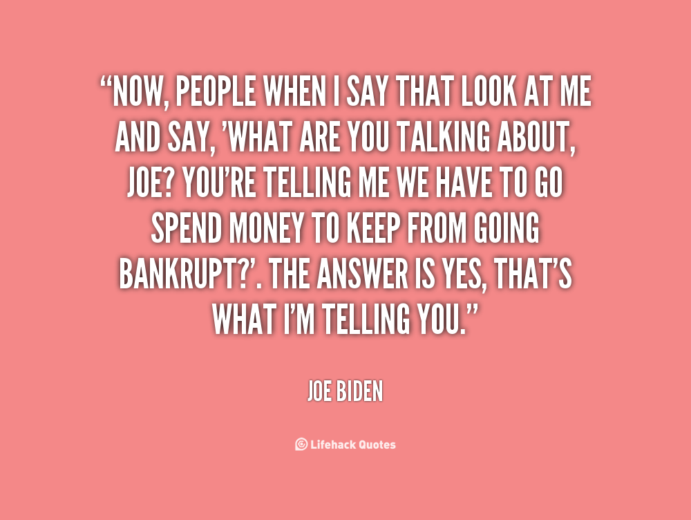 Joe Biden Quotes. QuotesGram