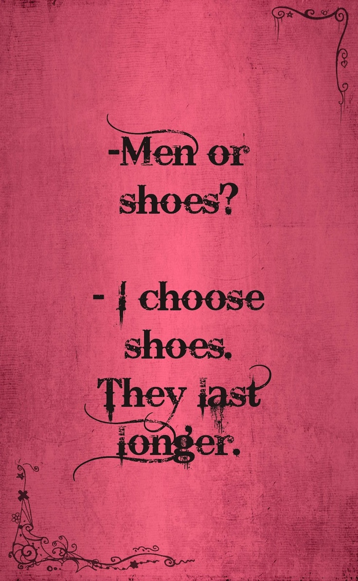 Shoe Quotes For Men. QuotesGram